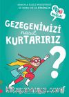 Gezegenimizi Nasıl Kurtarırız? / 1 2 3 Başla Serisi