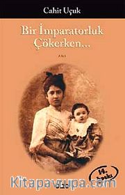 Bir İmparatorluk Çökerken