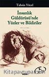 İnsanlık Güldürüsünde Yüzler ve Bildiriler