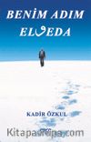 Benim Adım Elveda