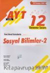 AYT Sosyal Bilimler 2 Özel 12 Deneme Sınavı