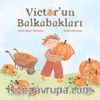 Victor’un Balkabakları 
