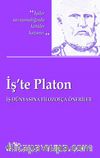 İş'te Platon & İş Dünyasına Filozofça Öneriler