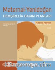 Maternal-Yenidoğan Hemşirelik Bakımı Planları