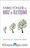 Farklı Yönleri ile Kriz ve İletişimi