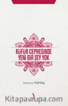 Küfür Cephesinde Yeni Bir Şey Yok