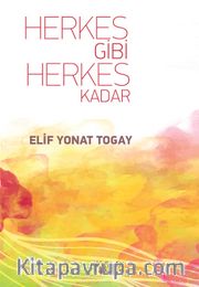Herkes Gibi Herkes Kadar