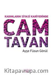Kadınların Siyasi Kariyerinde  Cam Tavan
