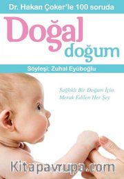 Dr. Hakan Çoker'le 100 Soruda Doğal Doğum