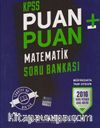 2016 KPSS Genel Yetenek Genel Kültür Puan Puan Matematik Soru Bankası