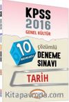 2016 KPSS Genel Yetenek Tarih Çözümlü 10 Deneme Sınavı