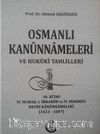 10//Osmanlı Kanunnameleri ve Hukuki Tahlilleri / IV. Murad, I. İbrahim ve IV. Mehmed Devri Kanunnameleri (1623-1687)