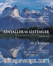 Sinyaller ve Sistemler <br /> Dönüşüm Yöntemleri ve Matlab Kullanarak Çözümleme