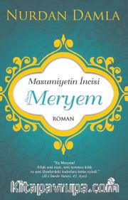 Masumiyetin İncisi Hazreti Meryem