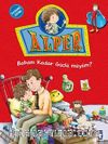 Alper Babam Kadar Güçlü müyüm?