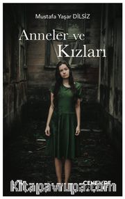 Anneler ve Kızları