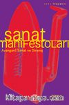 Sanat Manifestoları & Avangard Sanat Ve Direniş