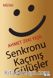 Senkronu Kaçmış Gülüşler
