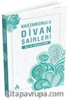 Kastamonulu Divan Şairleri