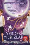 Yerdeki Yıldızlar & Kanadı Kır(ıl)madan Çocuklarımıza Rehber Olma Yolları