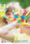 Okul Öncesi Eğitimde Rehberlik