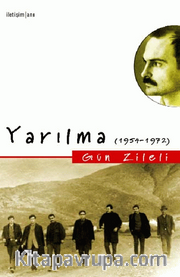 Yarılma (1954 - 1972)