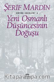 Yeni Osmanlı Düşüncesinin Doğuşu