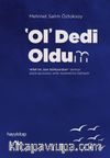 ‘Ol’ Dedi Oldum