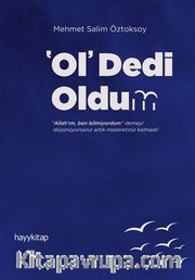 ‘Ol’ Dedi Oldum