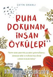 Ruha Dokunan İnsan Öyküleri