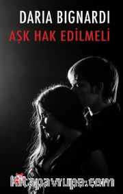 Aşk Hak Edilmeli