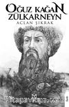 Oğuz Kağan Zülkarneyn