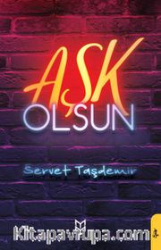 Aşk Olsun
