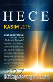 Sayı:227 Kasım 2015 Hece Aylık Edebiyat Dergisi