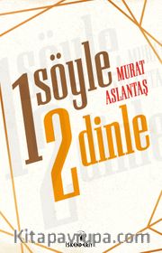 Bir Söyle İki Dinle