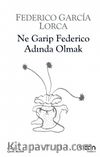 Ne Garip Federico Adında Olmak