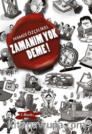 Zamanım Yok Deme!