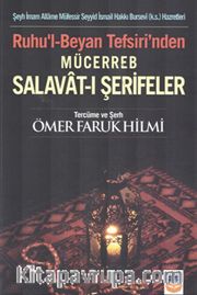 Ruhu'l-Beyan Tefsiri'nden Mücerreb Salavat-ı Şerifeler