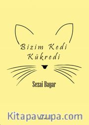 Bizim Kedi Kükredi