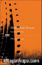 Duhuldeki Deney <br /> Sinema Yazıları