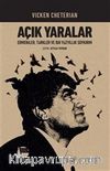 Açık Yaralar & Ermeniler, Türkler ve Bir Yüzyıllık Soykırım