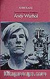 Deneysel Sinemacı Kimliğiyle Andy Warhol
