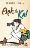 Aşk İle Kal