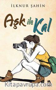 Aşk İle Kal