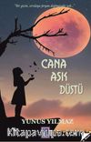 Cana Aşk Düştü