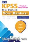 2016 KPSS Bilgi Destekli Soru Bankası Ön Lisans - Ortaöğretim