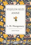 Yeşilin Kızı Anne