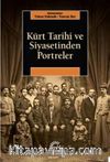 Kürt Tarihi ve Siyasetinden Portreler