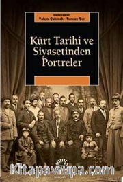 Kürt Tarihi ve Siyasetinden Portreler