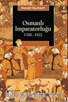 Osmanlı İmparatorluğu 1700-1922
